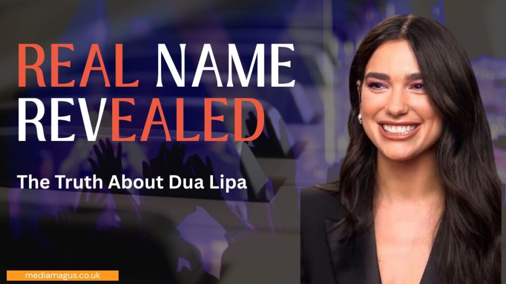 Dua Lipa real name revealed with split-screen celebrity portrait and mystery identity concept